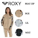 【ROXY】ロキシー 2021秋冬 速乾 UVカット ジップパーカー BEAT ZIP パーカー トップス レディース ロングスリーブ アウトドア キャンプ サーフ 正規品 S/M/L 3カラー 【あす楽対応】