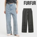 【SALE50%OFF】 【即納】 ファーファー FURFUR ボトムス 24秋冬 カットワークデコレーションデニムパンツ フルレングス rwfp244113